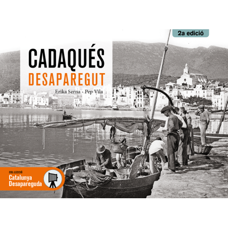 CADAQUÉS DESAPARECIDO (2ª EDICIÓN)