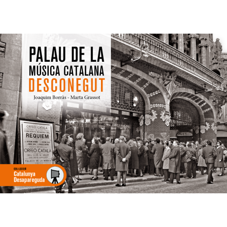EL PALAU DE LA MÚSICA CATALANA DESCONEGUDA