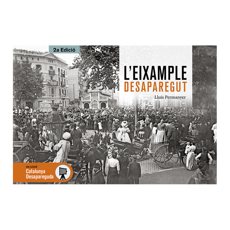 El Eixample desaparecido