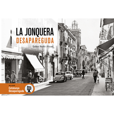 LA JONQUERA DESAPARECIDA
