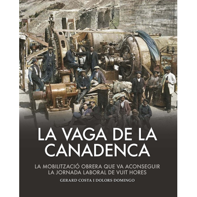 LA HUELGA DE LA CANADIENSE