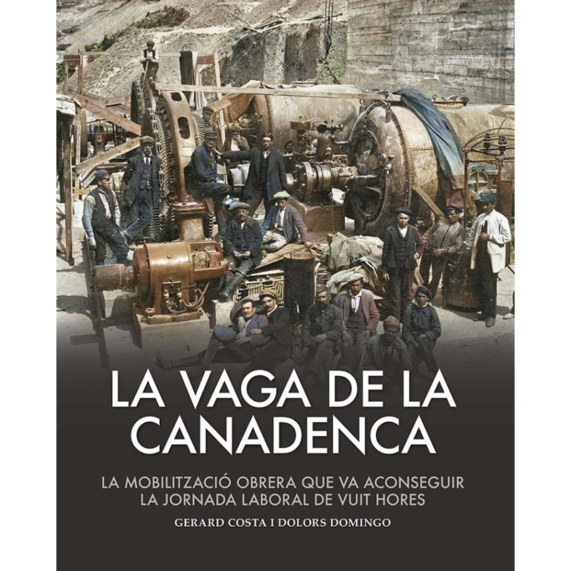LA HUELGA DE LA CANADIENSE