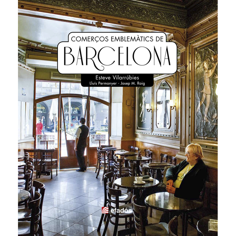 COMERÇOS EMBLEMÀTICS DE BARCELONA