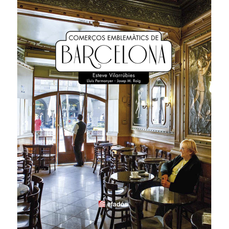 COMERÇOS EMBLEMÀTICS DE BARCELONA
