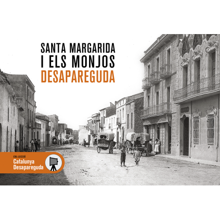 SANTA MARGARITA Y LOS MONJOS DESAPARECIDA