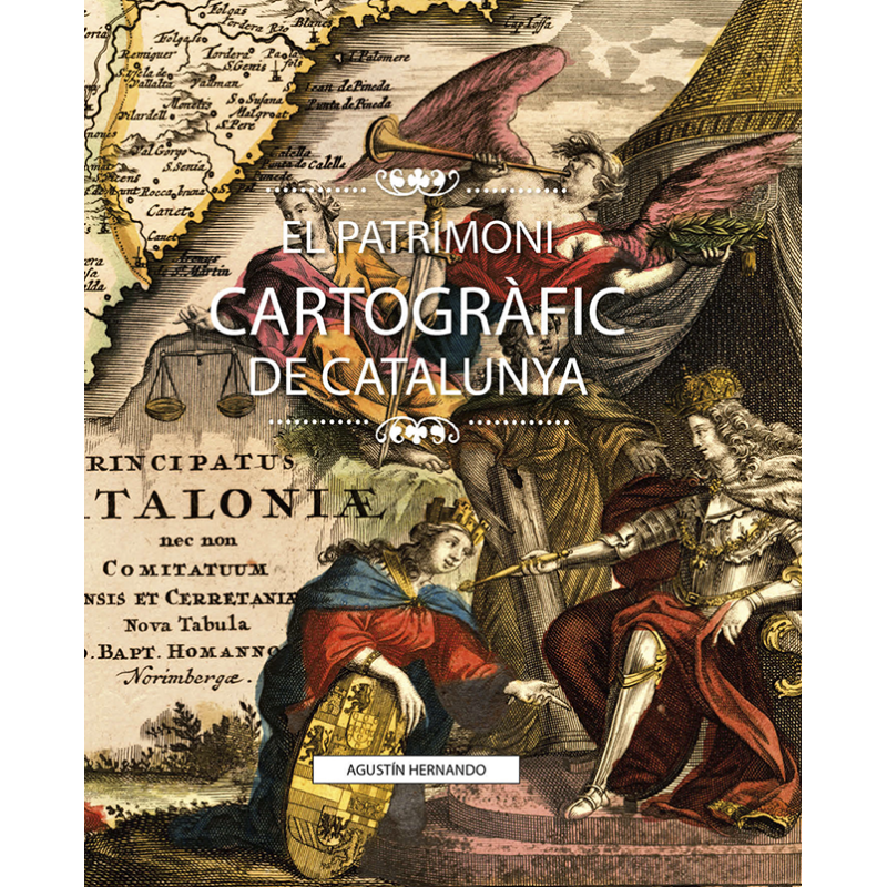 EL PATRIMONI CARTOGRÀFIC CARTOGRÀFIC DE CATALUNYA