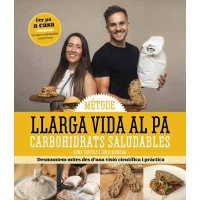 “Llarga vida al pa – Carbohidrats saludables | Efadós”. Portada