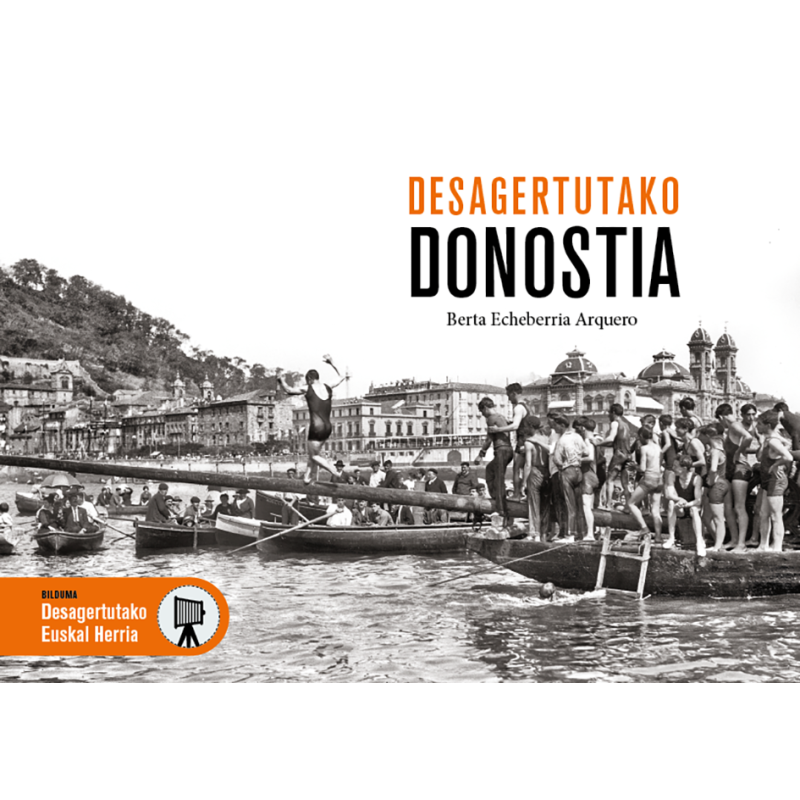 DESAGERTUTAKO DONOSTIA