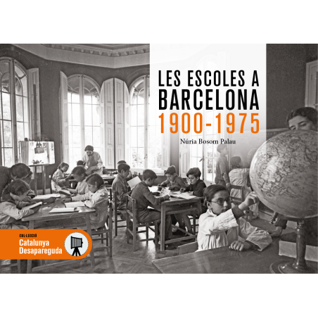 LES ESCOLES A BARCELONA 1900-1975