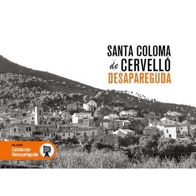 SANTA COLOMA DE CERVELLÓ DESAPAREGUDA