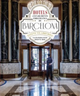 Portada HOTELS I ESTABLIMENTS EMBLEMÀTICS DE BARCELONA
