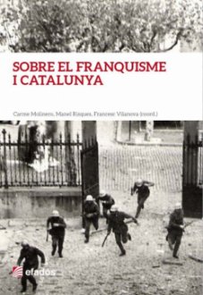 Portada ﻿﻿Sobre el franquisme i Catalunya